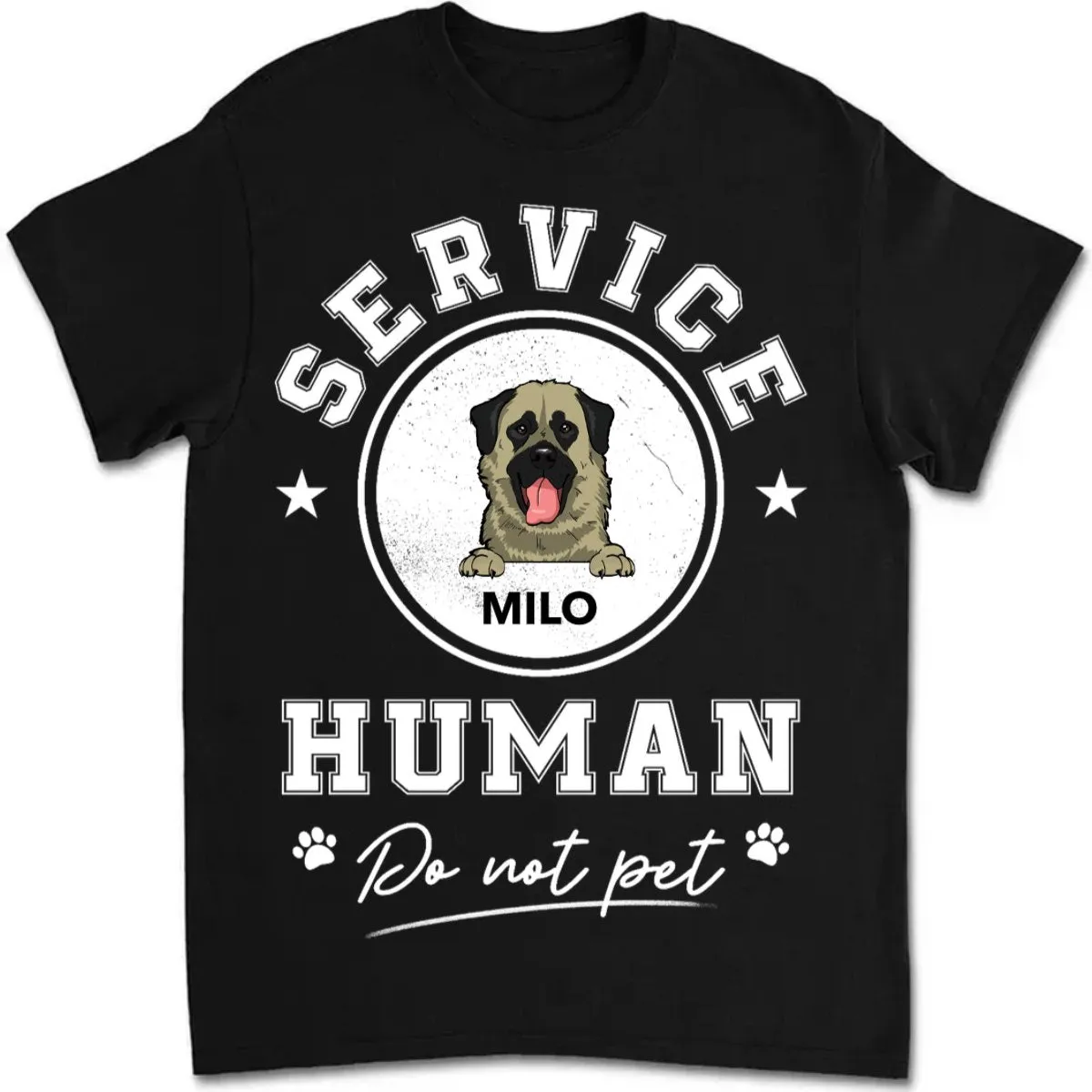 Dog Lovers - Service Human Do Not Pet - Personalized Unisex T-Shirt